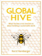 Global Hive: What The Bee Crisis Teaches Us About Building a Sustainable World