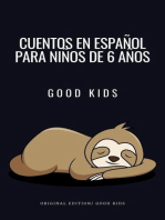 Cuentos en Español Para Niños de 6 Años: Good Kids, #1