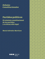 Partidos políticos: El estatuto constitucional de los partidos y su desarrollo legal