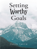 Setting Worthy Goals