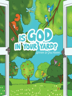 Is God In Your Yard?
