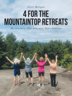 4 For the Mountaintop Retreats: My Journey, Our Journey, Your Journey
