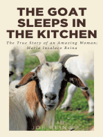 The Goat Sleeps in the Kitchen: The True Story of an Amazing Woman; Maria Insalaco Reina