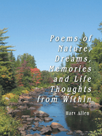 Poems of Nature, Dreams, Memories and Life Thoughts from Within