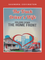 The Truck Driver's Wife: Holding Down The Home Front