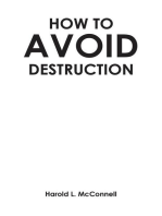 How to Avoid Destruction