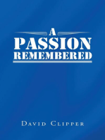 A Passion Remembered