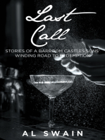 Last Call: Stories of a Barroom Castles SonsaEUR(tm) Winding Road to Redemption