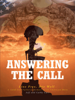 Answering The Call: Live Free, Die Well - A Gold Star Father's Memoir of an American Hero