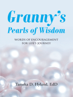 GrannyaEUR(tm)s Pearls of Wisdom: WORDS OF ENCOURAGEMENT FOR LIFE'S JOURNEY