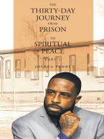 The Thirty-Day Journey from Prison to Spiritual Peace: Part 1