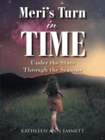 Meri's Turn in Time: Under the Stars Through the Seasons