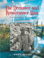 The Dreamer and Renaissance Man: Dialogue with my Father