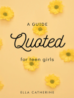 Quoted: A Guide for Teen Girls