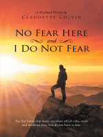 No Fear Here and I Do Not Fear