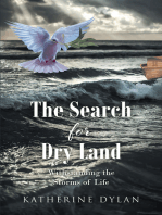 The Search for Dry Land: Withstanding the Storms of Life