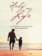Half My Life: The Testimony of a Father and His Special Needs Child