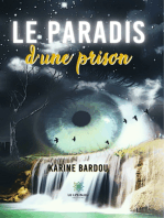 Le paradis d'une prison