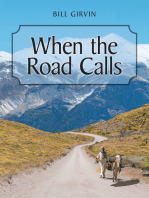 When the Road Calls