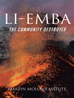 Liemba: The Community Destroyer