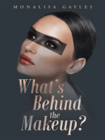 Whatï¿½s Behind the Makeup?