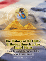 The History of the Coptic Orthodox Church in the United States: From the Land of the Pharaohs to the United States of America