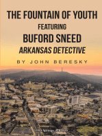 The Fountain of Youth Featuring Buford Sneed Arkansas Detective