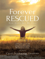 Forever Rescued: How Jesus Set Me Free