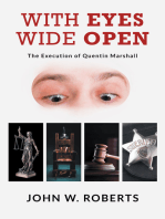 With Eyes Wide Open: The Execution of Quentin Marshall