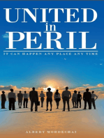 United in Peril: It Can Happen Any Place Any Time