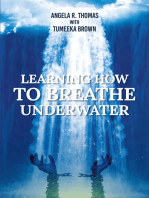 Learning How to Breathe Under Water