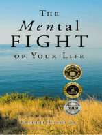 The MENtal Fight Of Your Life