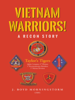 Vietnam Warriors! A Recon Story: Taylor's Tigers Alpha Company 2nd Platoon 1st Reconnaissance Battalion 1st Marine Division