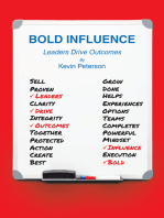 Bold Influence: Leaders Drive Outcomes