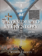 Two Sides To Every Story: His And Ours