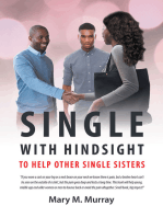 Single:With Hindsight to Help Other Single Sisters.