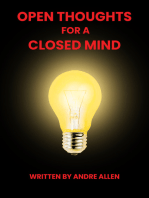 Open Thoughts For A Closed Mind