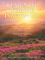 Fear Not, For He Is with Us!