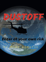 DUSTOFFF: Enter at your own risk