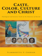 Caste, Color, Culture and Christ