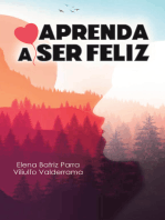 Aprenda a Ser Feliz