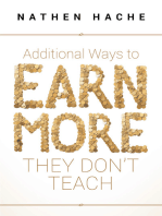 Additional Ways to Earn More They Don't Teach