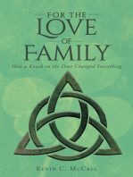 For the Love of Family: How a Knock on the Door Changed Everything