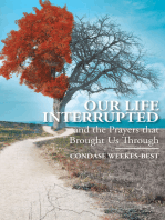 Our Life Interrupted: And the Prayers That Brought Us Through