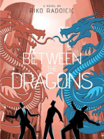 Between The Dragons