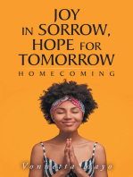 Joy in Sorrow, Hope for Tomorrow: Homecoming