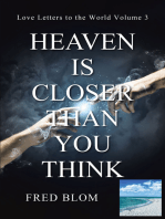 Heaven Is Closer Than You Think