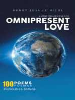 Omnipresent Love Amor Omnipresente: 100 Poems 100 Poemas In English & Spanish