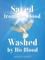 Saved from the Flood Washed by His Blood