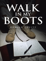 Walk in My Boots: Journals of a National Guard Soldier in Iraq